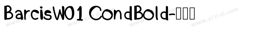 BarcisW01 CondBold字体转换